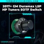 2017+ GM Duramax L5P HP Tuners SOTF Switch